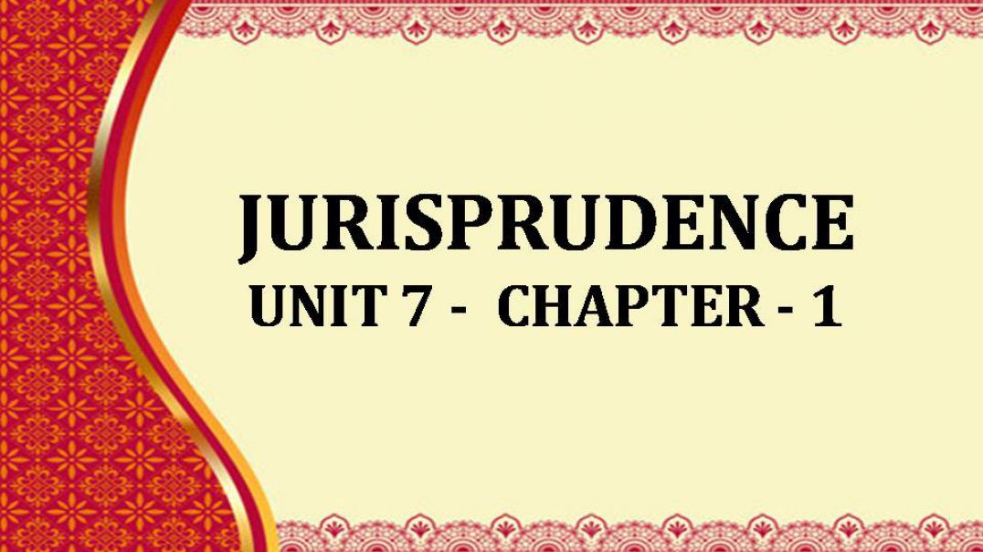 ⁣JURISPRUDENCE Unit 7 Ch 1 Video 2